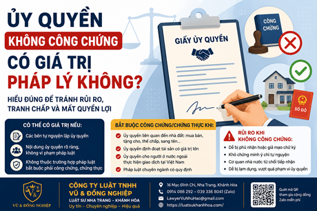 ỦY QUYỀN KHÔNG CÔNG CHỨNG CÓ GIÁ TRỊ PHÁP LÝ KHÔNG? 